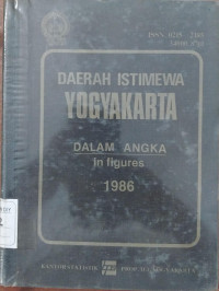 Daerah Istimewa Yogyakarta Dalam Angka (In Figures) 1986