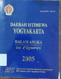 Daerah Istimewa Yogyakarta Dalam Angka (In Figures) 2005