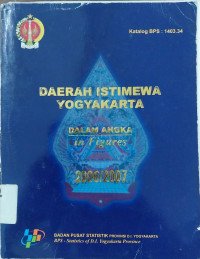 Daerah Istimewa Yogyakarta Dalam Angka (In Figures) 2006/2007