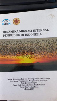 Dinamika migrasi internal penduduk di indonesia