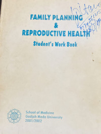 Family Planning and Reproductive Health Students Work Book
