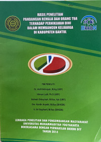 Hasil Penelitian Pandangan Remaja dan Orang Tua Terhadap Pernikahan Dini Dalam Membangun Keluarga di Kabupaten Bantul