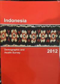 Indonesia Demographic and Health Survey 2012