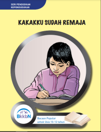 Kakakku sudah remaja