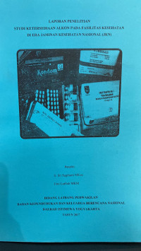 Laporan Penelitian Studi Ketersediaan ALKON pada Fasilitas Kesehatan di Era Jaminan Kesehatan Nasional