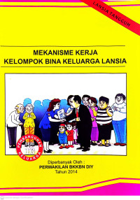 Mekanisme kerja kelompok bina keluarga lansia