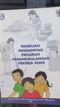 Panduan pendampingan program penanggulangan pekerja anak