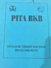 Pantauan Ibu Terhadap Anak (PITA) BKB