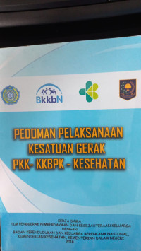 Pedoman pelaksanaan kesatuan gerak pkk-kkbpk-kesehatan