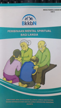 Pembinaan mental spiritual bagi lansia