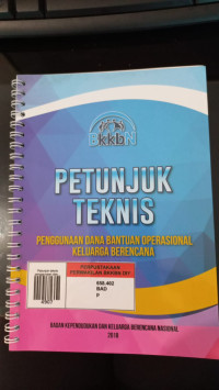 Petunjuk teknis penggunaan dana bantuan operasional keluarga berencana