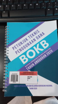 Petunjuk teknis penggunaan dana BOKB tahun anggaran 2020