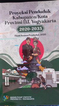 Proyeksi penduduk kabupaten/kota provinsi d.i. yogyakarta 2020-2035: hasil sensus penduduk 2020