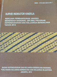 Survei Indikator Kinerja: Rencana Pembangunan Jangka Menengah Nasional (RPJMN) Program Kependudukan dan Keluarga Berencana Nasional